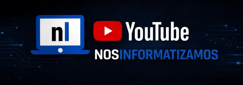 Canal de YouTube Nosinformatizamos